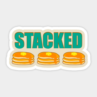 Stacked like pancakes Sticker